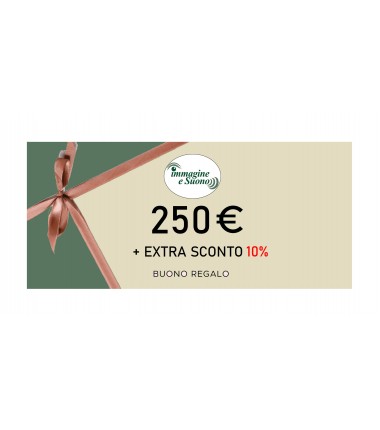 250 Euro + Extra Sconto 10%
